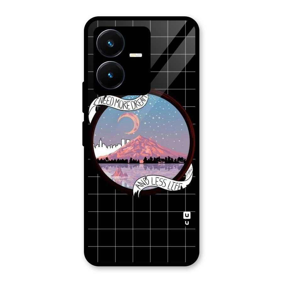 More Dreams Glass Back Case for Vivo Y22s