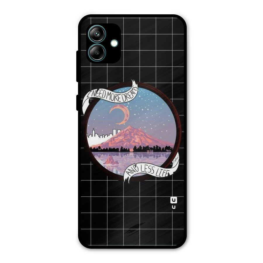More Dreams Metal Back Case for Galaxy A04