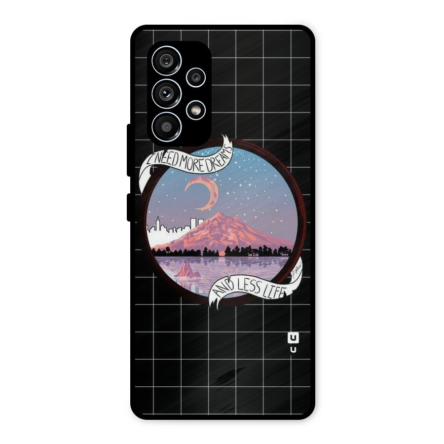 More Dreams Metal Back Case for Galaxy A53 5G