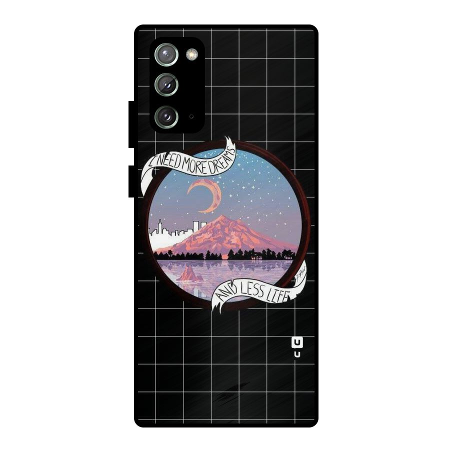 More Dreams Metal Back Case for Galaxy Note 20