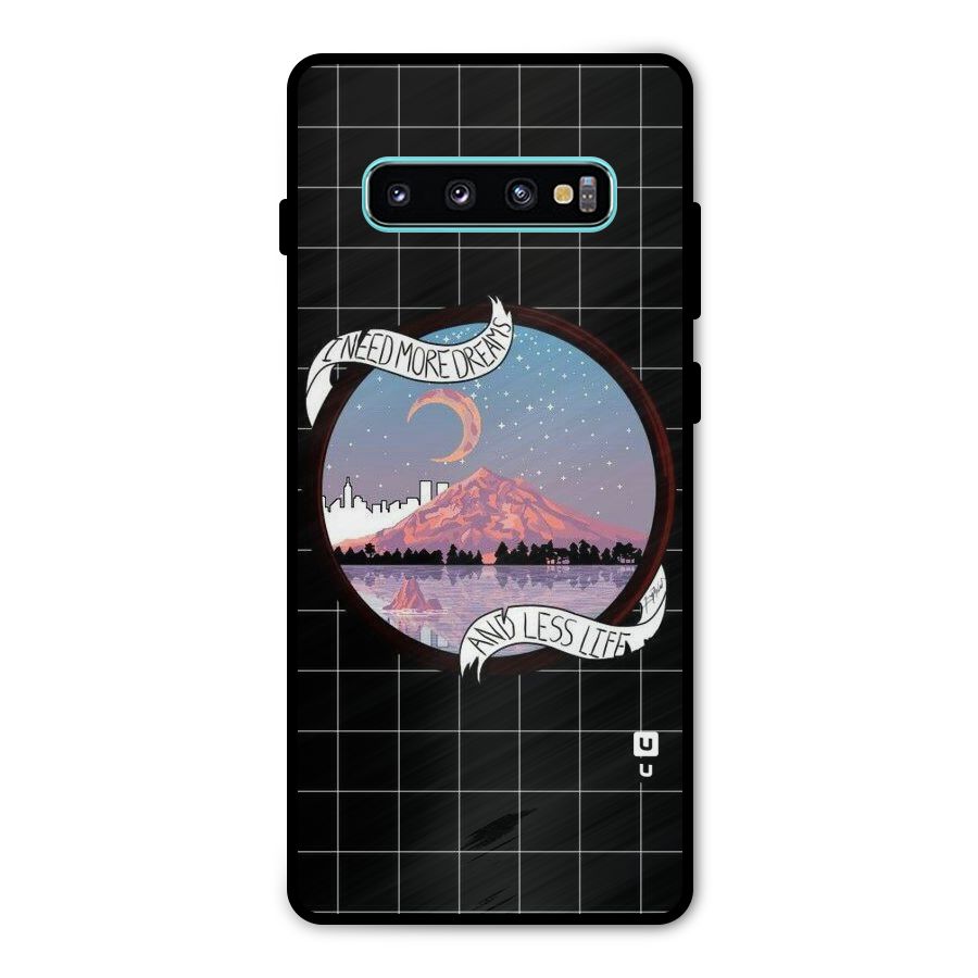 More Dreams Metal Back Case for Galaxy S10 Plus