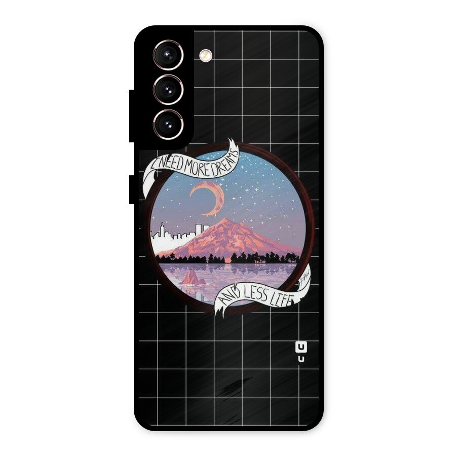 More Dreams Metal Back Case for Galaxy S21 5G