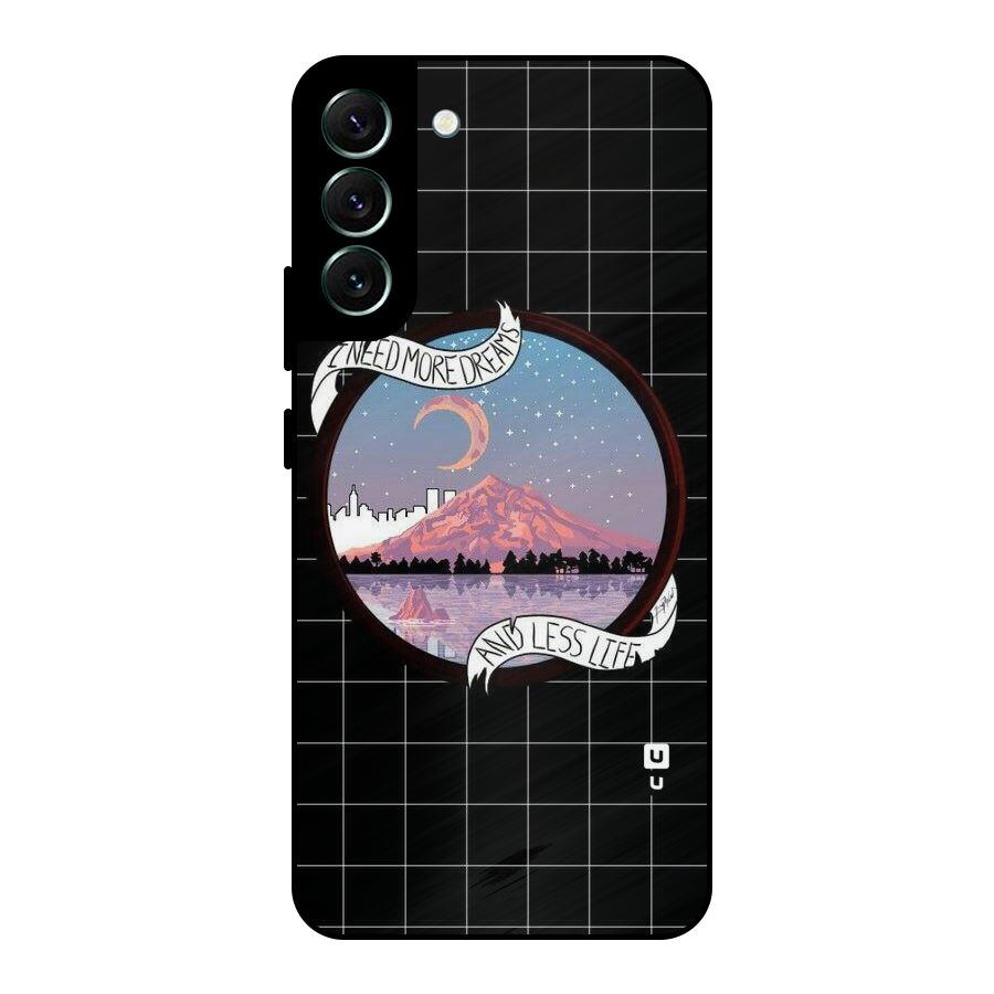 More Dreams Metal Back Case for Galaxy S22 Plus 5G