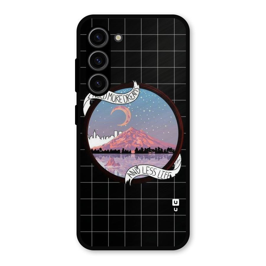 More Dreams Metal Back Case for Galaxy S23