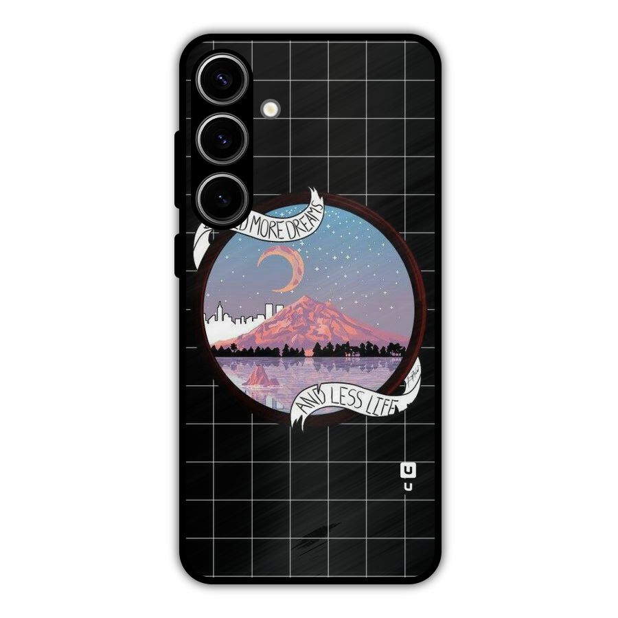 More Dreams Metal Back Case for Galaxy S24 Plus