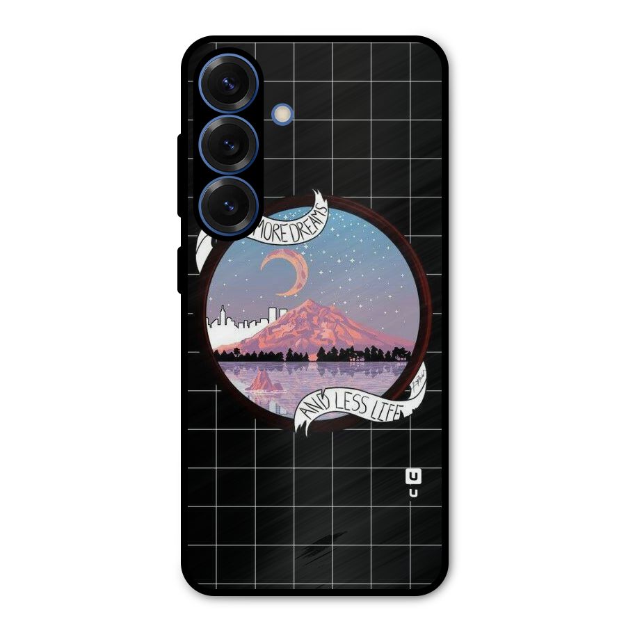 More Dreams Metal Back Case for Galaxy S25