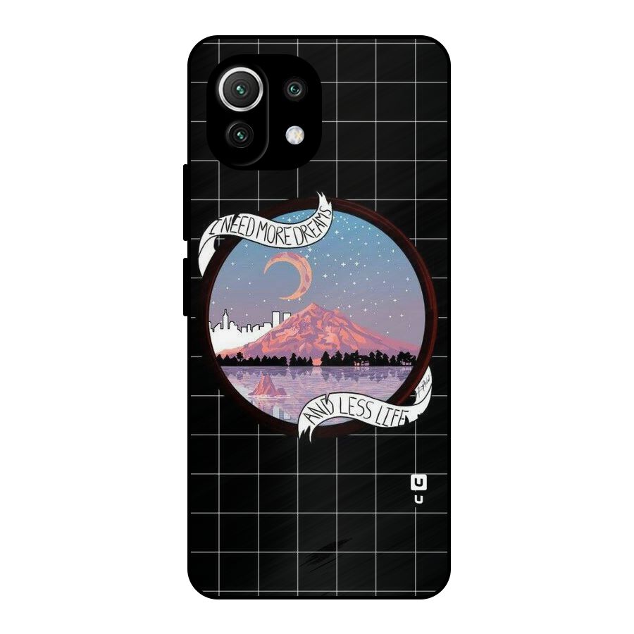 More Dreams Metal Back Case for Mi 11 Lite