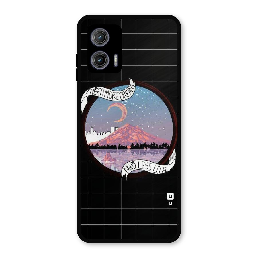 More Dreams Metal Back Case for Moto G73