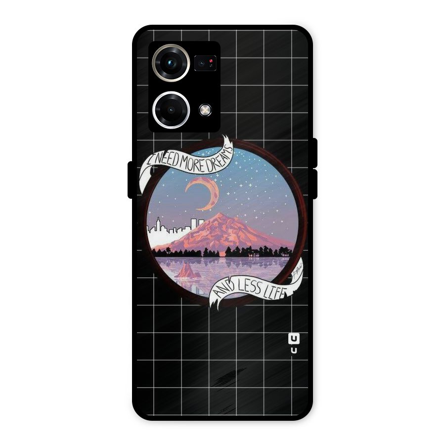 More Dreams Metal Back Case for Oppo F21 Pro 4G