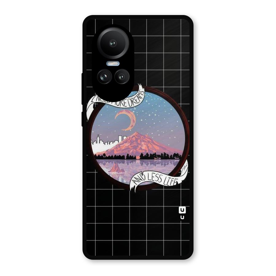 More Dreams Metal Back Case for Oppo Reno10