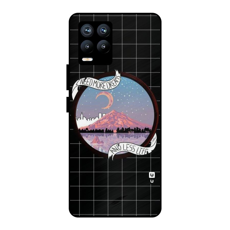 More Dreams Metal Back Case for Realme 8 Pro