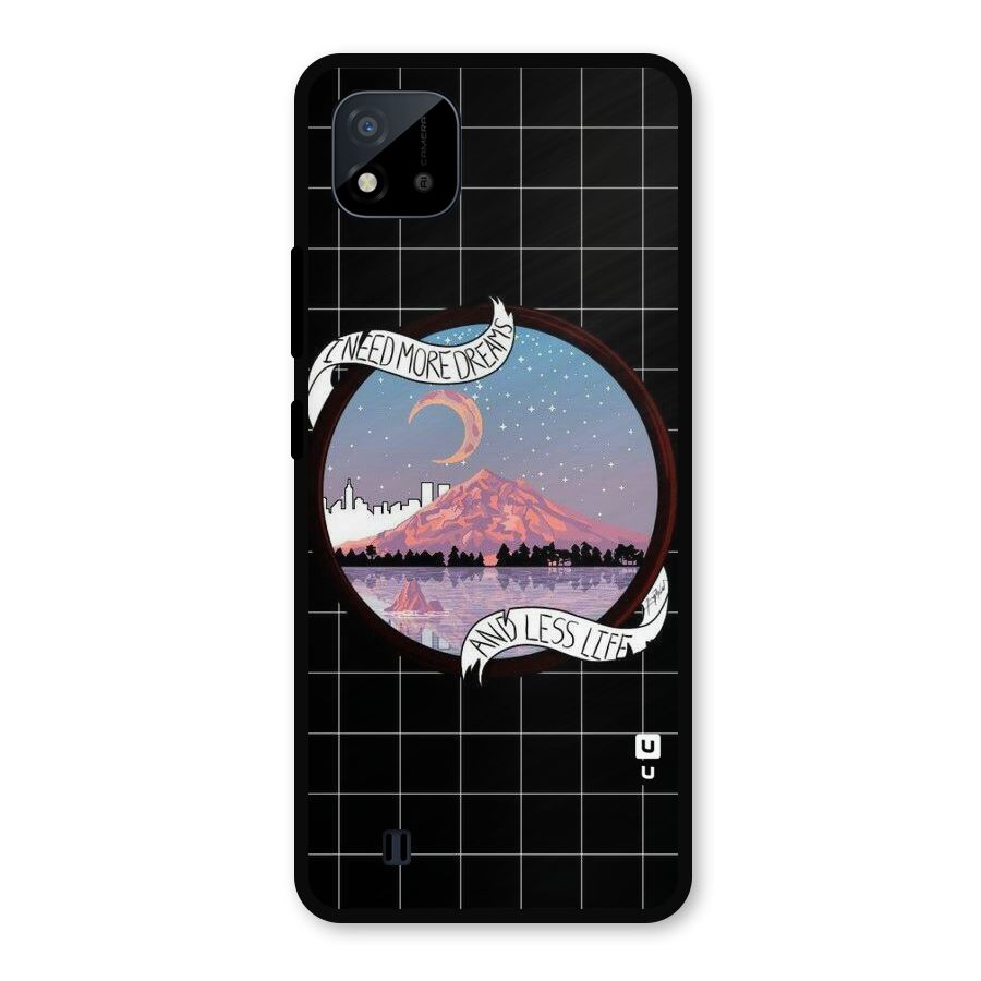 More Dreams Metal Back Case for Realme C11 2021