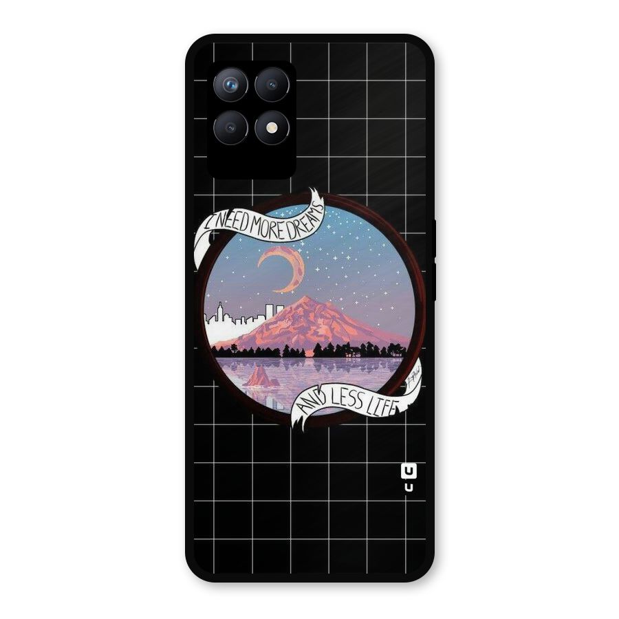 More Dreams Metal Back Case for Realme Narzo 50