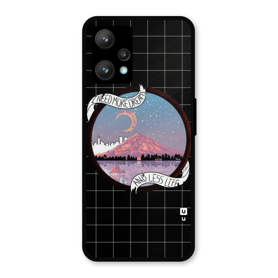 More Dreams Metal Back Case for Realme Narzo 50 Pro
