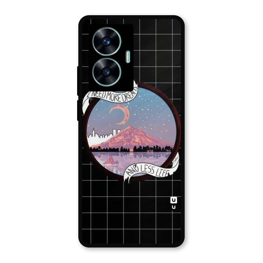 More Dreams Metal Back Case for Realme Narzo N55