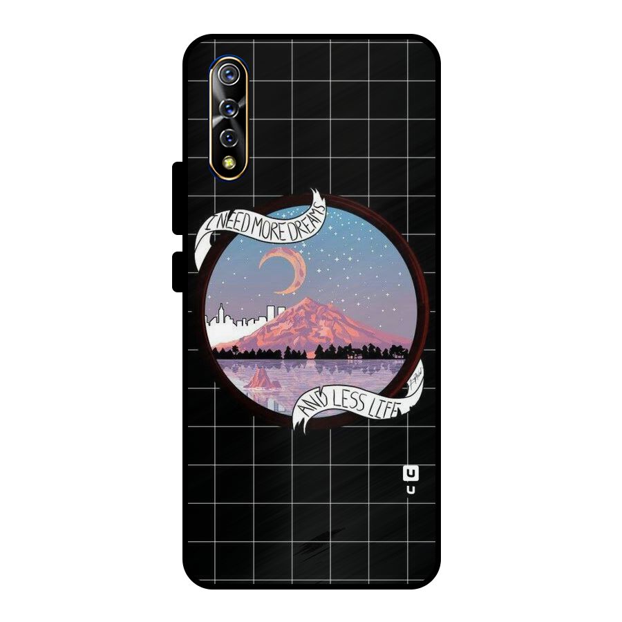 More Dreams Metal Back Case for Vivo S1