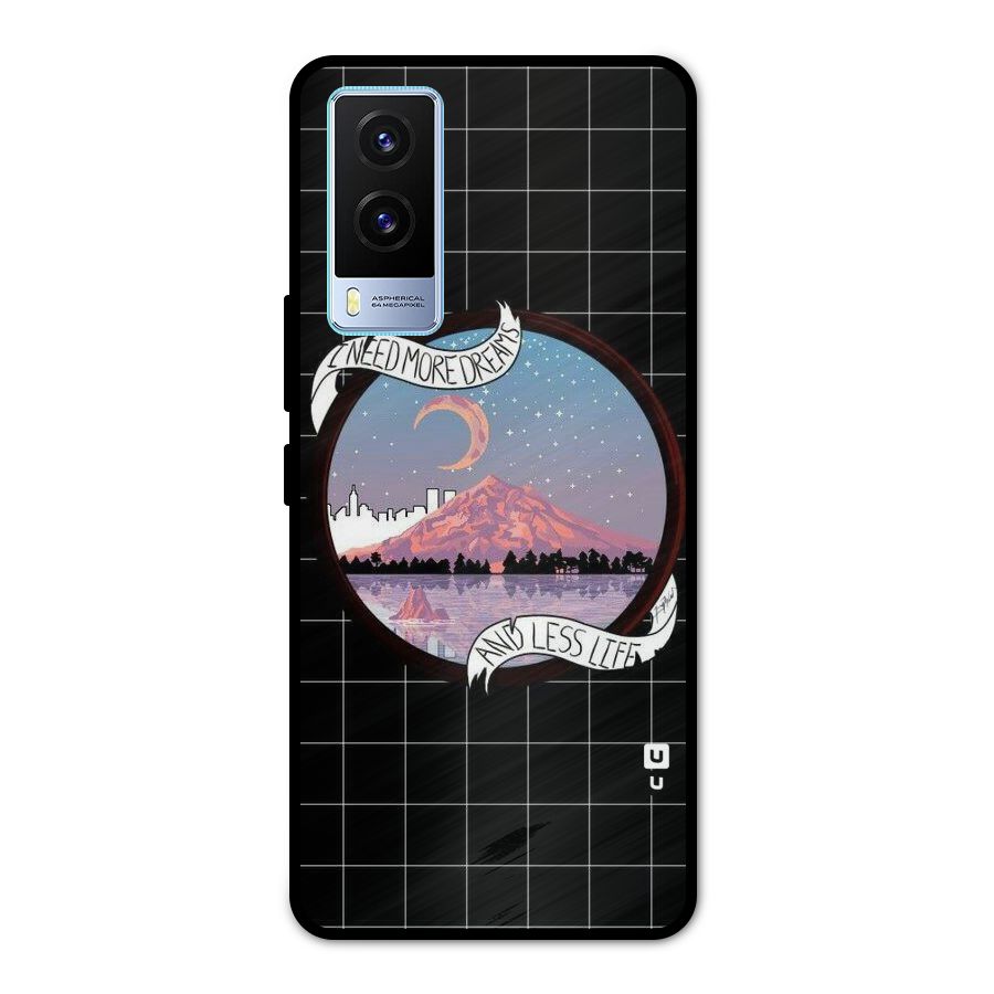 More Dreams Metal Back Case for Vivo V21e 5G