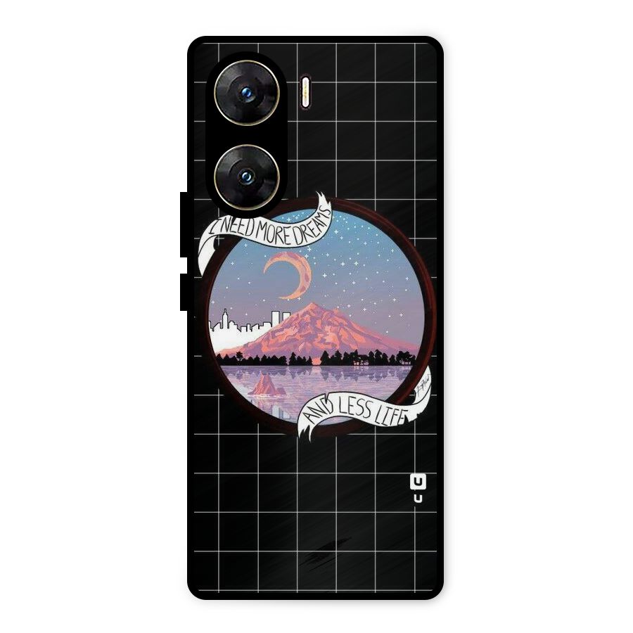More Dreams Metal Back Case for Vivo V29e
