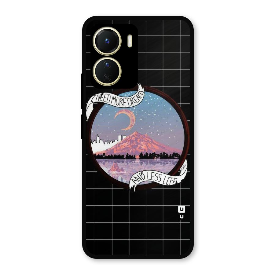More Dreams Metal Back Case for Vivo Y16