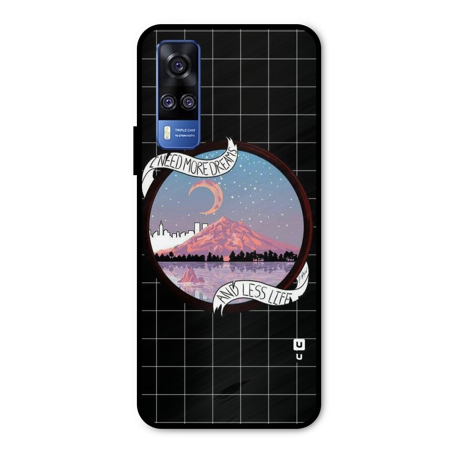 More Dreams Metal Back Case for Vivo Y51A