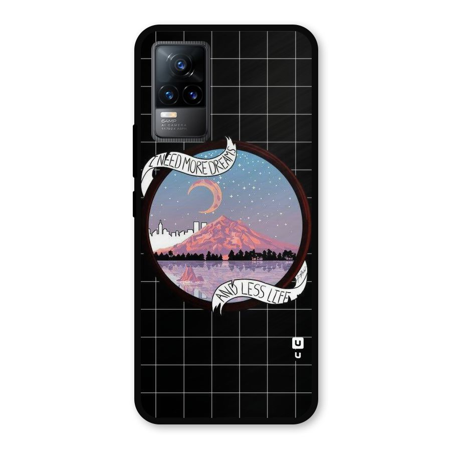 More Dreams Metal Back Case for Vivo Y73