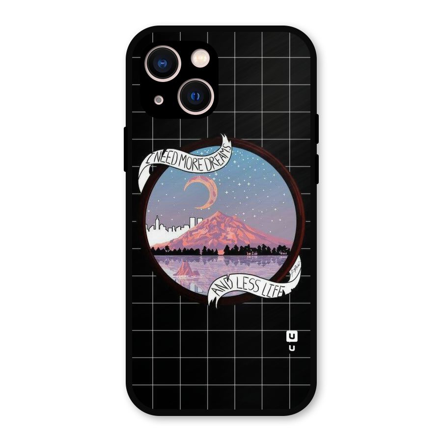 More Dreams Metal Back Case for iPhone 13
