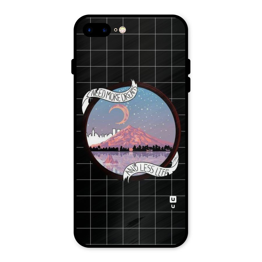 More Dreams Metal Back Case for iPhone 7 Plus