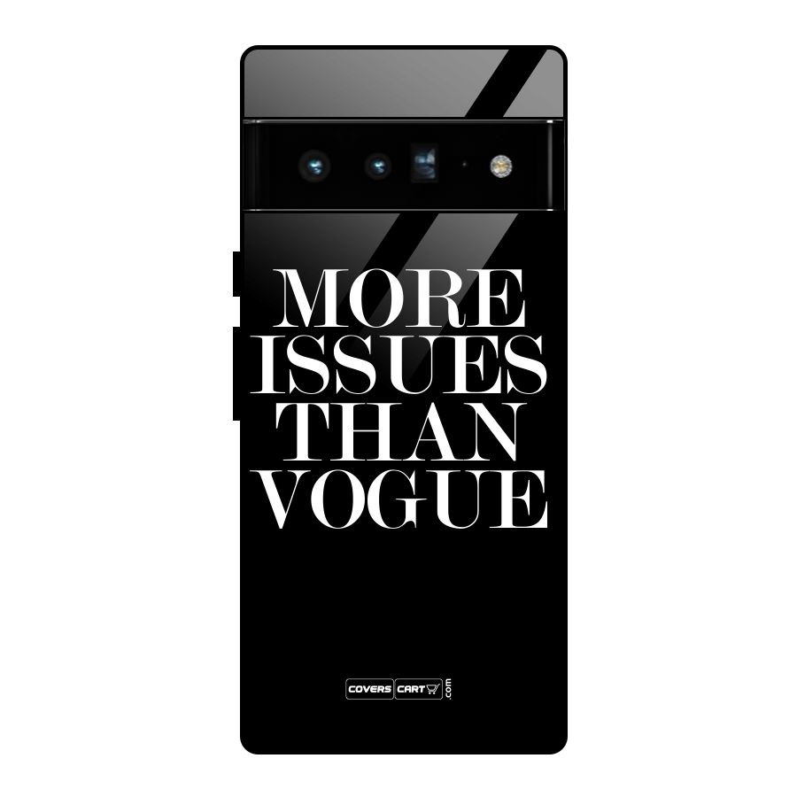 More Issues than Vogue (Black) Glass Back Case for Google Pixel 6 Pro