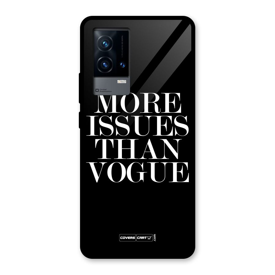 More Issues than Vogue (Black) Glass Back Case for iQOO 9 5G