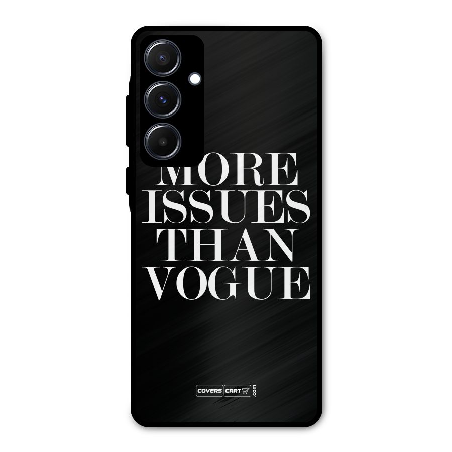More Issues than Vogue (Black) Metal Back Case for Galaxy A55
