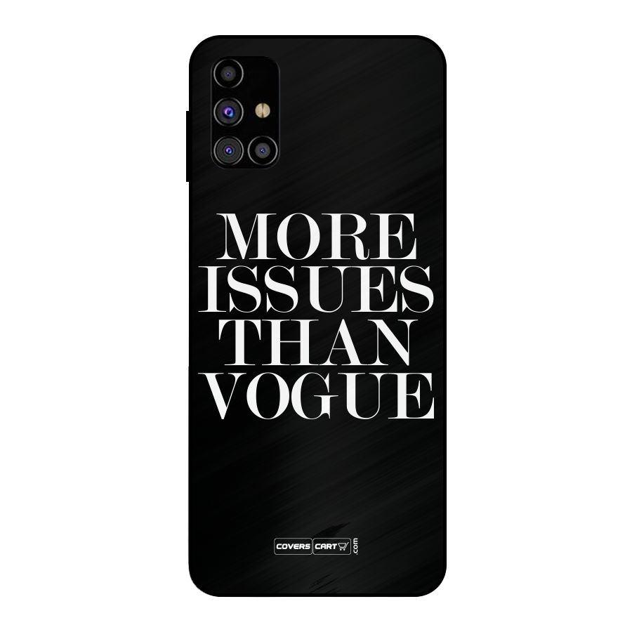 More Issues than Vogue (Black) Metal Back Case for Galaxy M31s