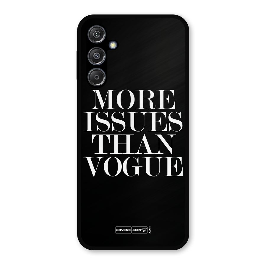 More Issues than Vogue (Black) Metal Back Case for Galaxy M34 5G