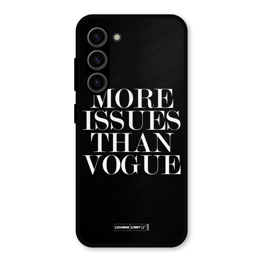 More Issues than Vogue (Black) Metal Back Case for Galaxy S23