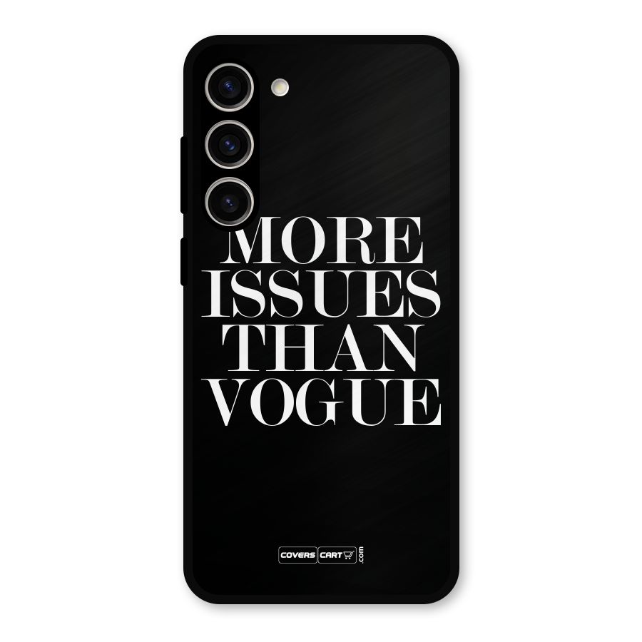 More Issues than Vogue (Black) Metal Back Case for Galaxy S23 Plus