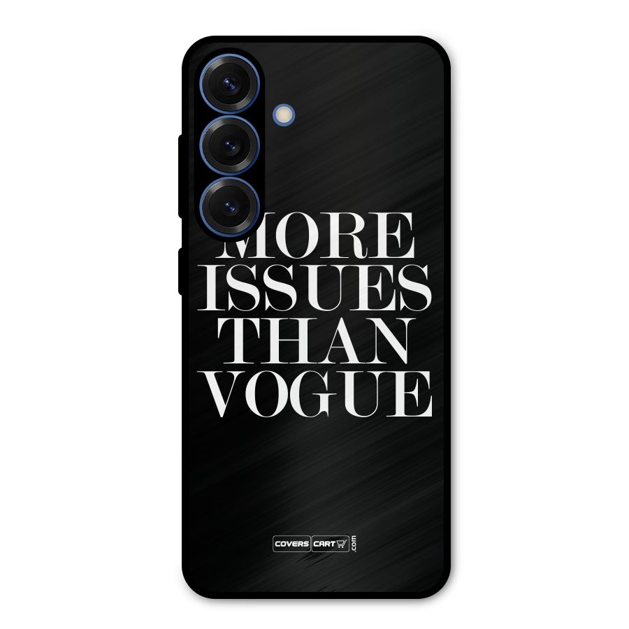 More Issues than Vogue (Black) Metal Back Case for Galaxy S25