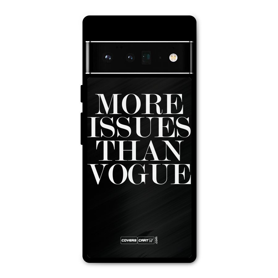 More Issues than Vogue (Black) Metal Back Case for Google Pixel 6 Pro