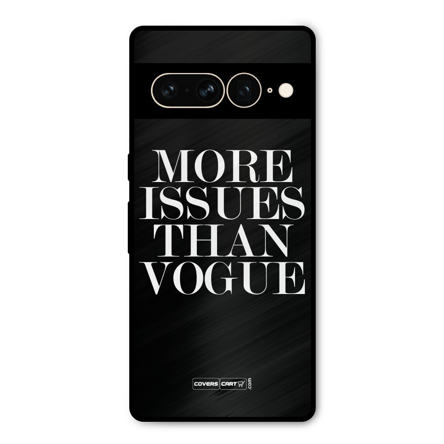More Issues than Vogue (Black) Metal Back Case for Google Pixel 7 Pro