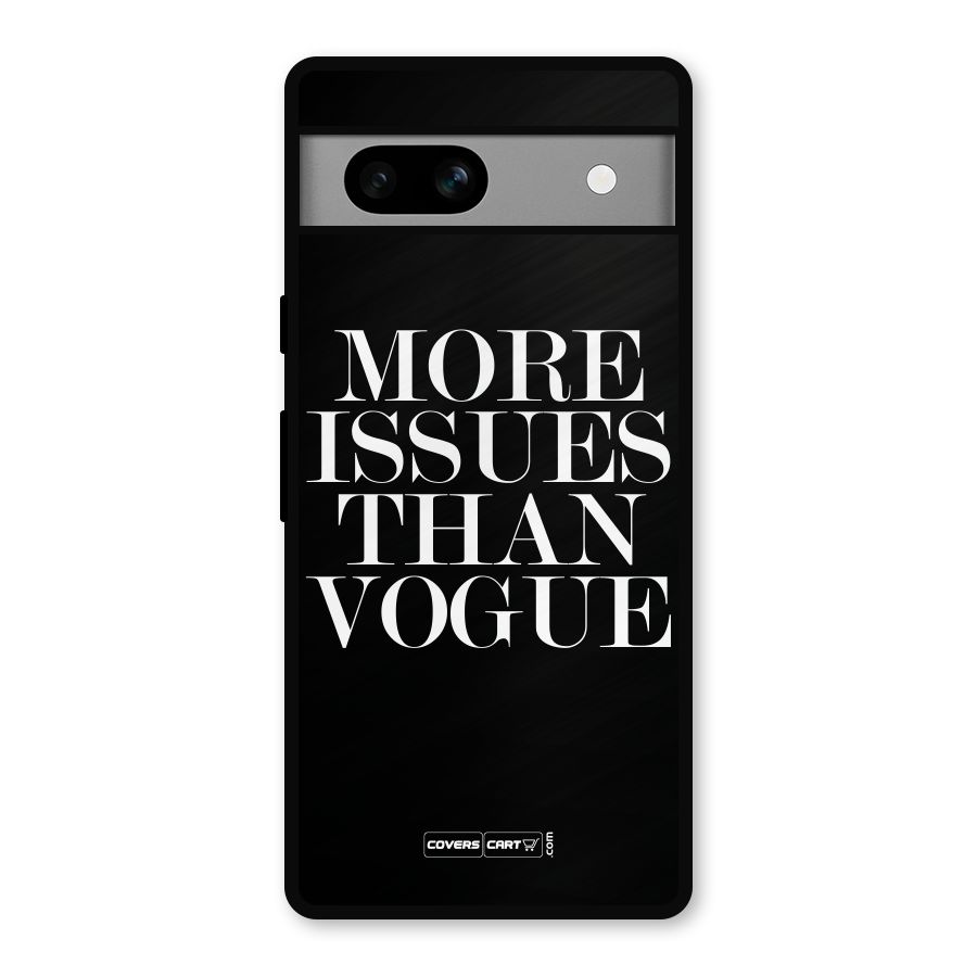 More Issues than Vogue (Black) Metal Back Case for Google Pixel 7a