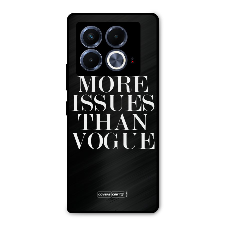 More Issues than Vogue (Black) Metal Back Case for Infinix Note 40 5G