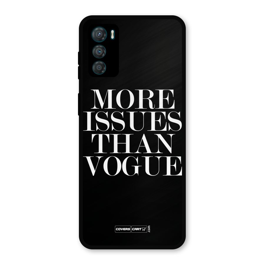 More Issues than Vogue (Black) Metal Back Case for Moto G42