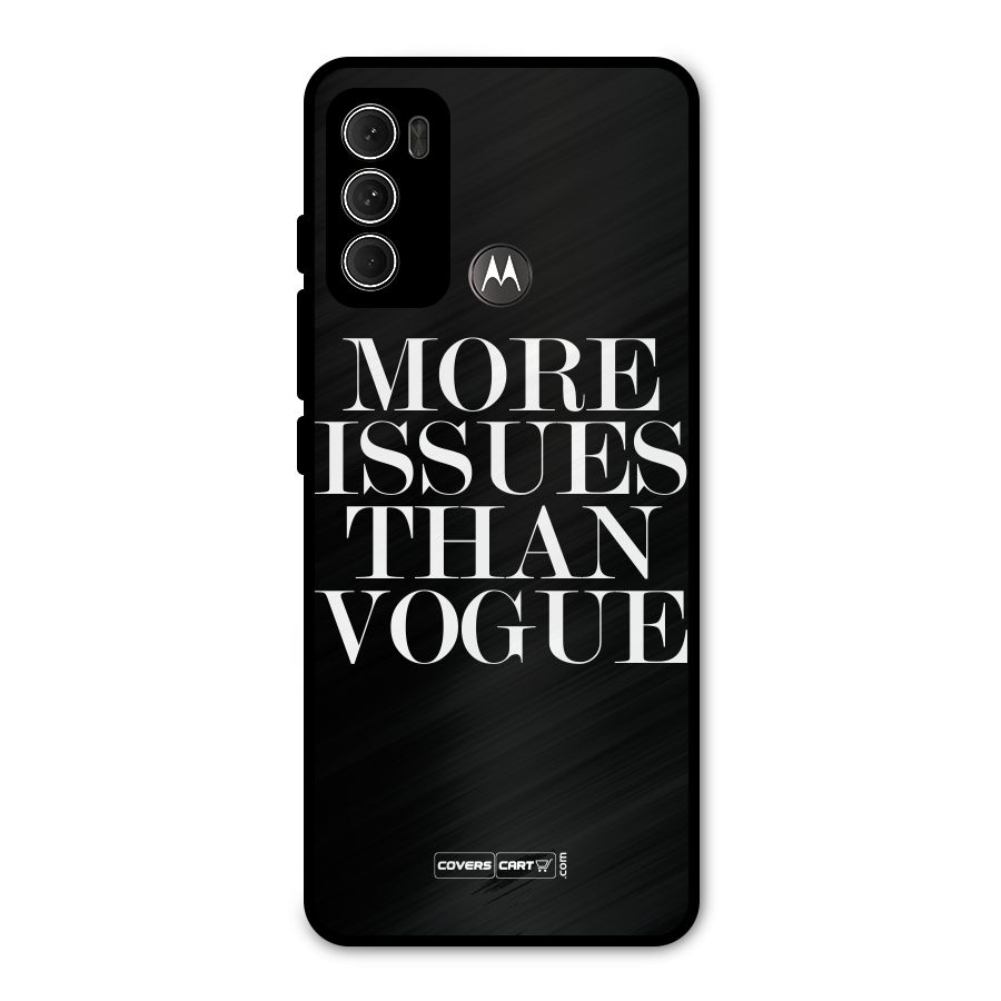 More Issues than Vogue (Black) Metal Back Case for Moto G60