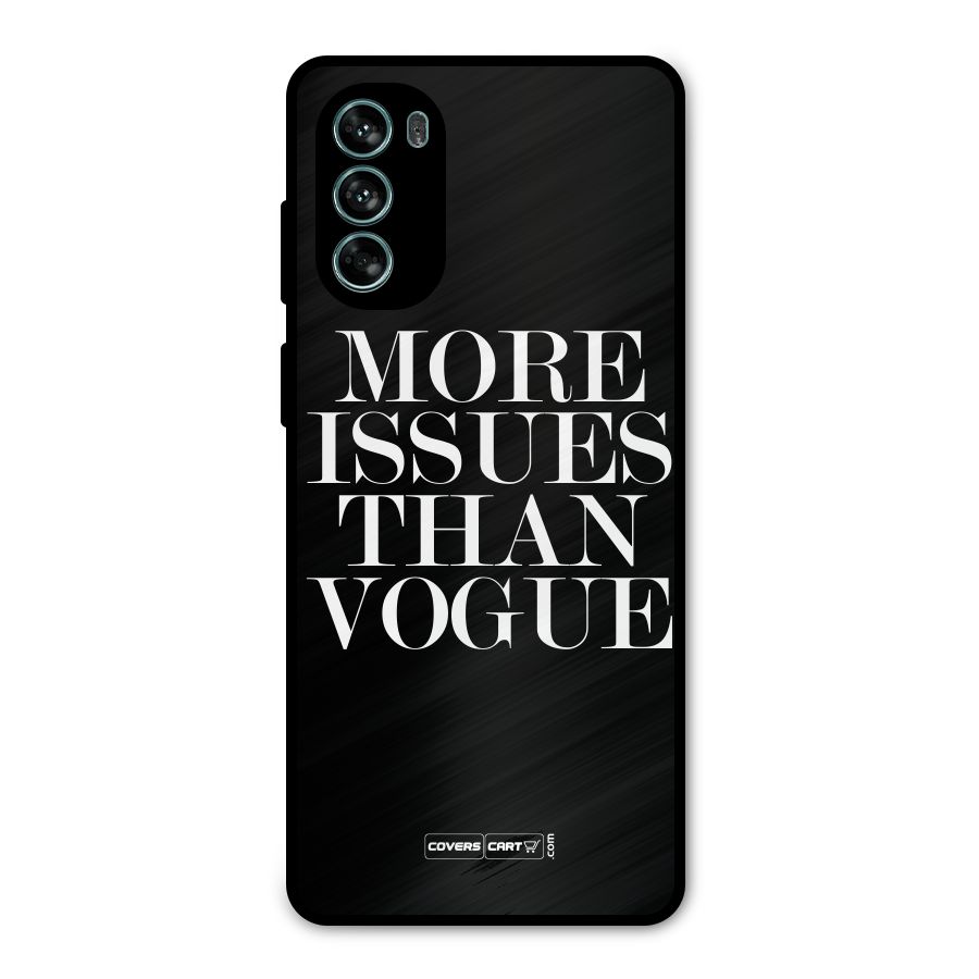 More Issues than Vogue (Black) Metal Back Case for Moto G62