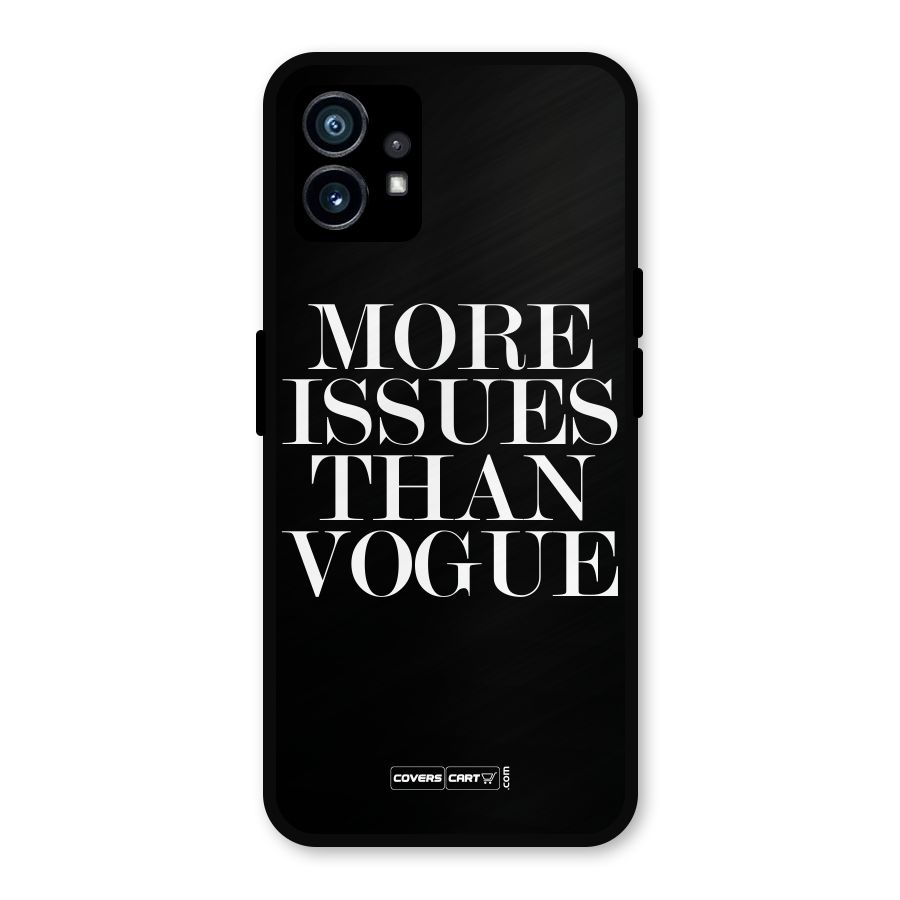 More Issues than Vogue (Black) Metal Back Case for Nothing Phone 1