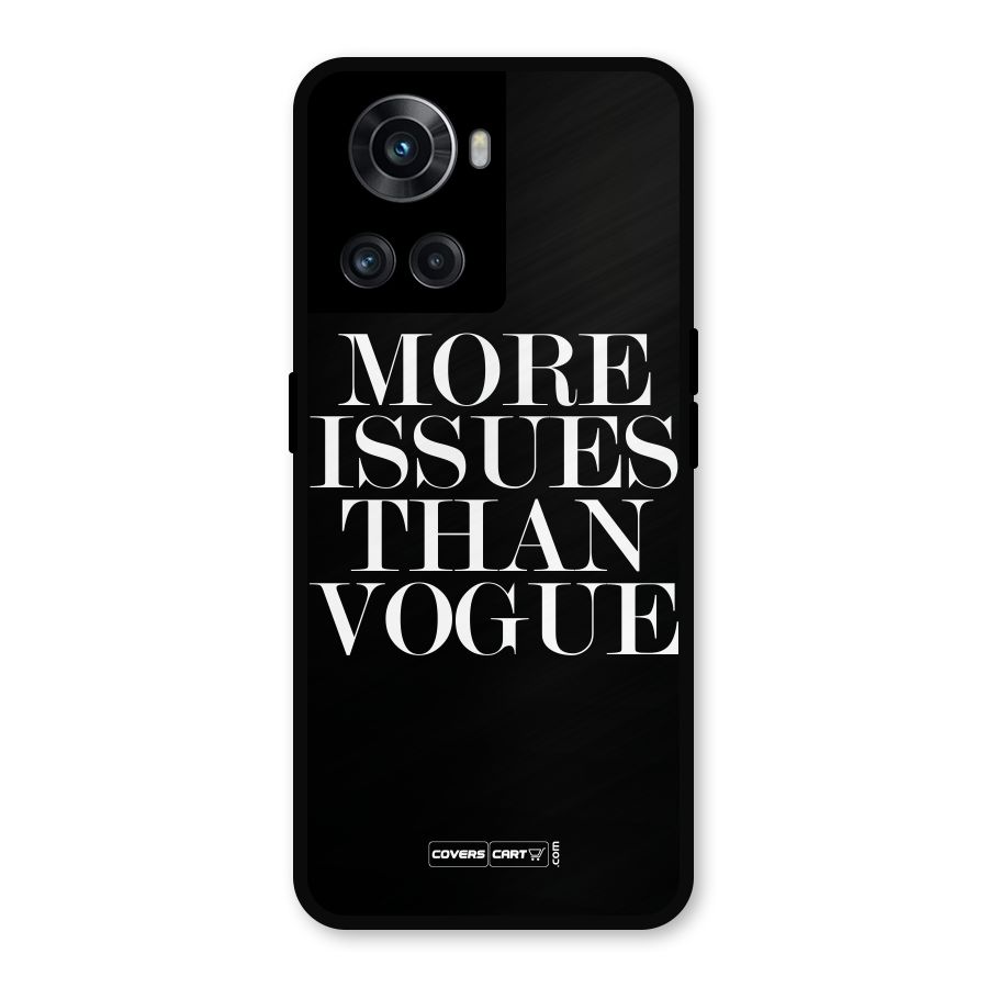 More Issues than Vogue (Black) Metal Back Case for OnePlus 10R