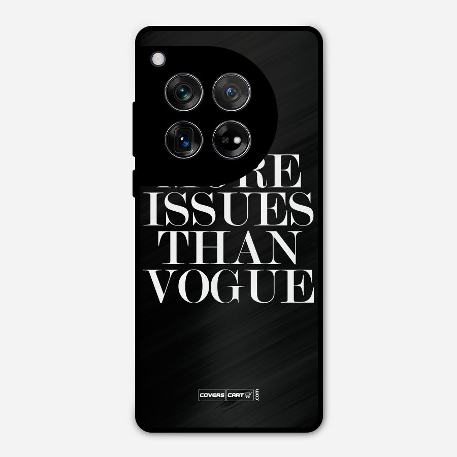 More Issues than Vogue (Black) Metal Back Case for OnePlus 12