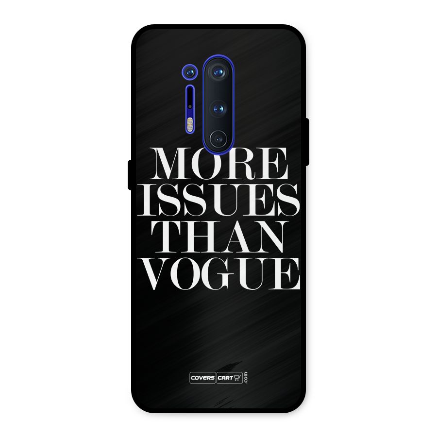 More Issues than Vogue (Black) Metal Back Case for OnePlus 8 Pro