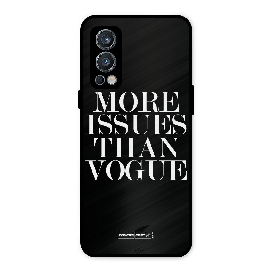 More Issues than Vogue (Black) Metal Back Case for OnePlus Nord 2 5G