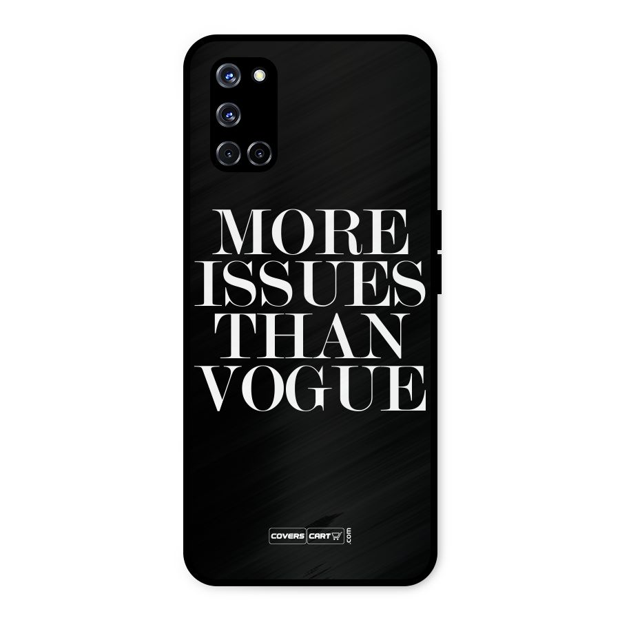 More Issues than Vogue (Black) Metal Back Case for Oppo A52