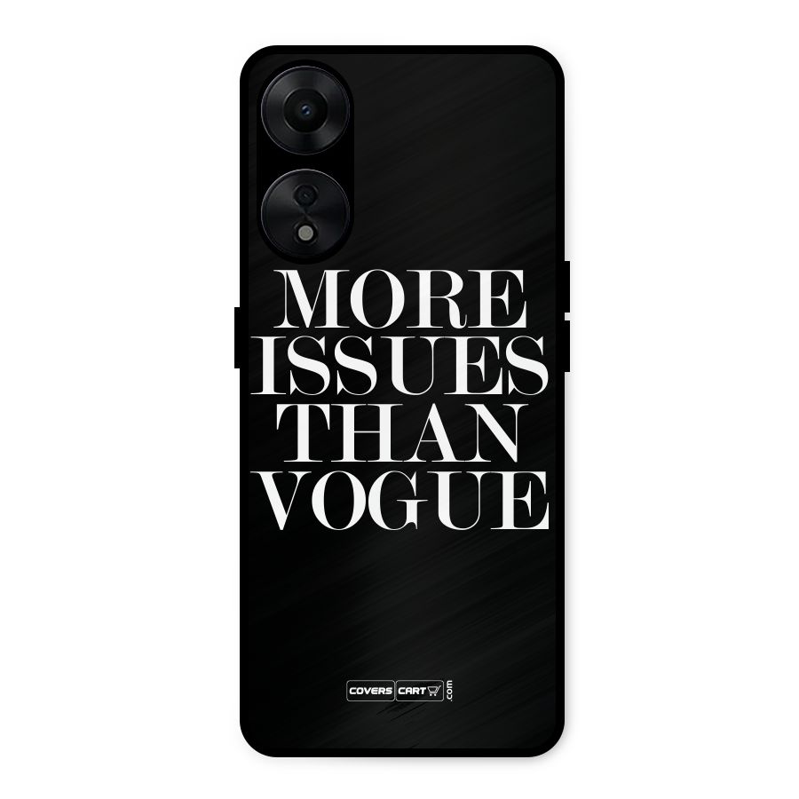 More Issues than Vogue (Black) Metal Back Case for Oppo A78 5G