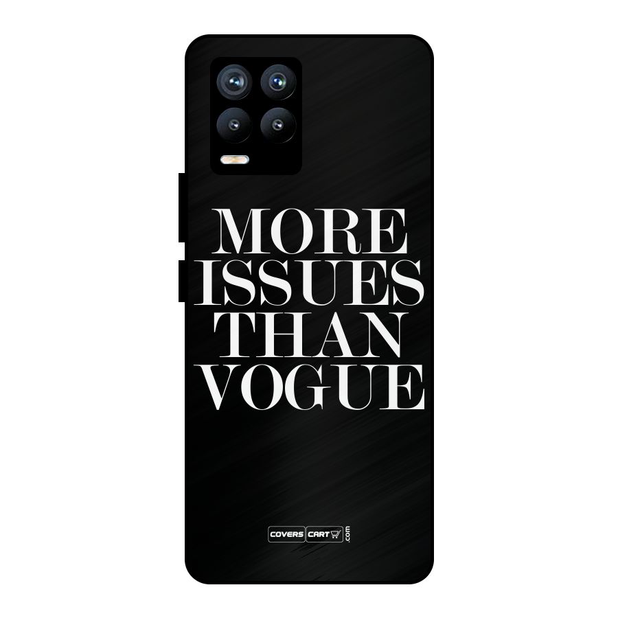 More Issues than Vogue (Black) Metal Back Case for Realme 8 Pro